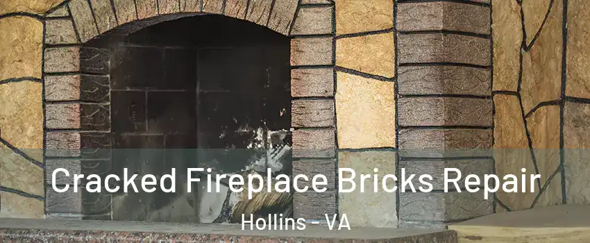  Cracked Fireplace Bricks Repair Hollins - VA