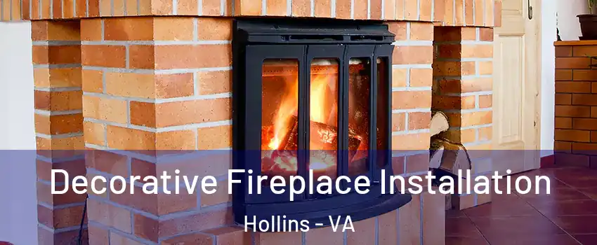  Decorative Fireplace Installation Hollins - VA