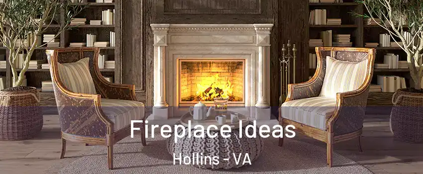  Fireplace Ideas Hollins - VA