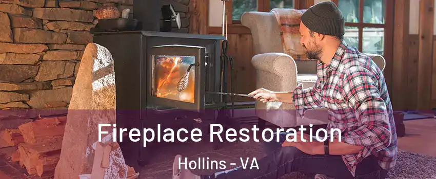  Fireplace Restoration Hollins - VA