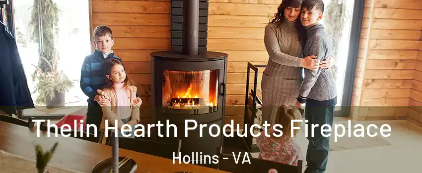  Thelin Hearth Products Fireplace Hollins - VA
